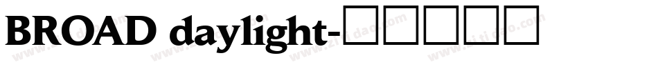 BROAD daylight字体转换